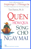 Quen Hom Qua Song Cho Ngay Mai